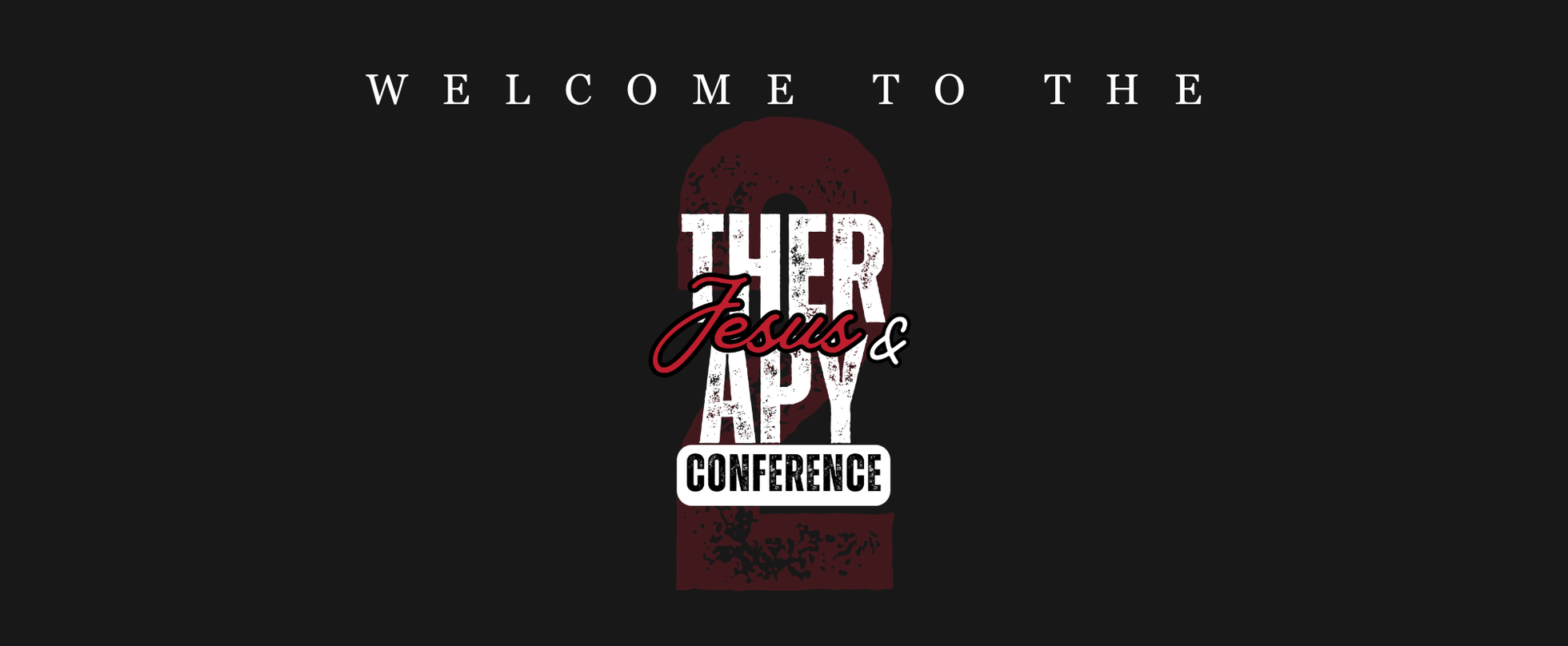 2nd Annual Jesus & Therapy Conference